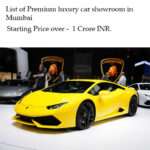 Check the list of   Premium luxury car showrooms  in Mumbai